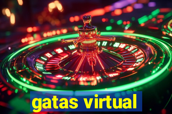 gatas virtual